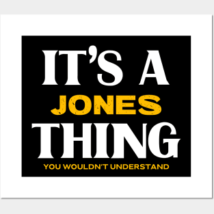 It's a Jones Thing You Wouldn't Understand Posters and Art